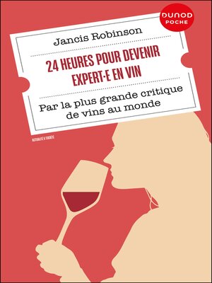 cover image of 24 heures pour devenir expert·e en vin